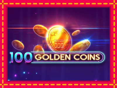 100 Golden Coins - slotní stroj s jednoduchými pravidly