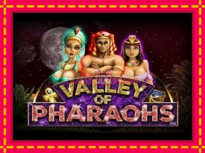 Valley of Pharaohs - slotní stroj s jednoduchými pravidly