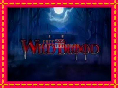 Wild Blood - slotní stroj s jednoduchými pravidly