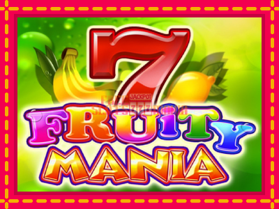 Fruity Mania - slotní stroj s jednoduchými pravidly