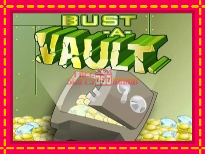 Bust A Vault - slotní stroj s jednoduchými pravidly