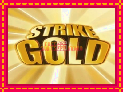 Strike Gold - slotní stroj s jednoduchými pravidly