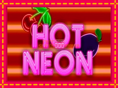 Hot Neon - slotní stroj s jednoduchými pravidly