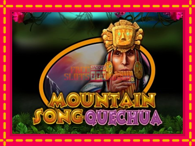 Mountain Song Quechua - slotní stroj s jednoduchými pravidly