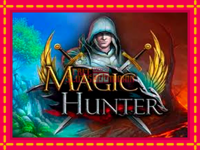 Magic Hunter - slotní stroj s jednoduchými pravidly