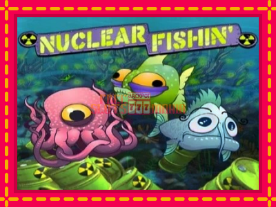 Nuclear Fishin’ - slotní stroj s jednoduchými pravidly