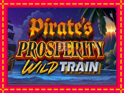 Pirates Prosperity Wild Train - slotní stroj s jednoduchými pravidly