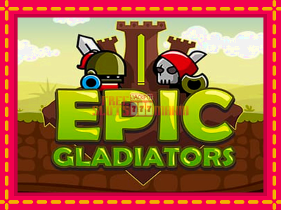 Epic Gladiators - slotní stroj s jednoduchými pravidly