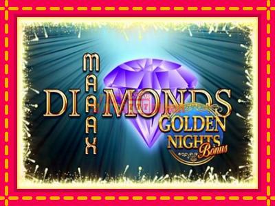 Maaax Diamonds Golden Nights - slotní stroj s jednoduchými pravidly