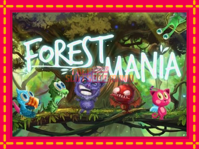 Forest Mania - slotní stroj s jednoduchými pravidly