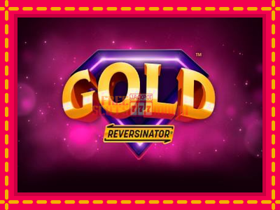 Gold Reversinator - slotní stroj s jednoduchými pravidly