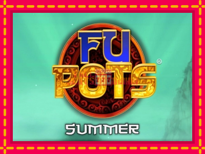 Fu Pots Summer - slotní stroj s jednoduchými pravidly