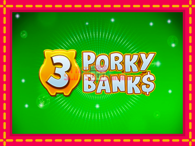 3 Porky Banks - slotní stroj s jednoduchými pravidly