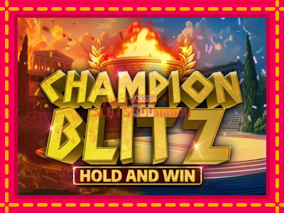 Champion Blitz Hold and Win - slotní stroj s jednoduchými pravidly