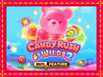 Candy Rush Wilds 2 - slotní stroj s jednoduchými pravidly