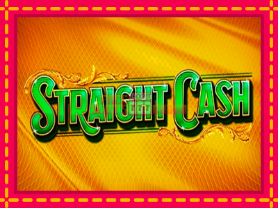 Straight Cash - slotní stroj s jednoduchými pravidly