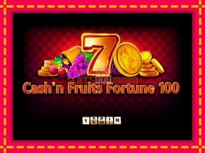 Cashn Fruits Fortune 100 - slotní stroj s jednoduchými pravidly