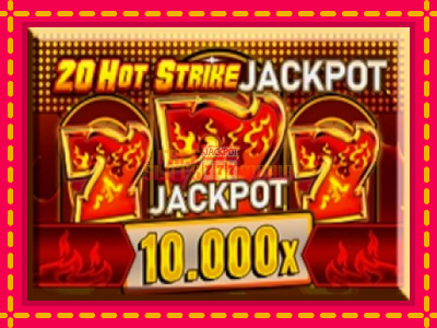 20 Hot Strike Jackpot - slotní stroj s jednoduchými pravidly