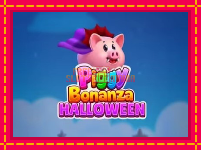 Piggy Bonanza Halloween - slotní stroj s jednoduchými pravidly