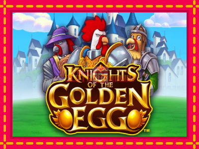 Knights of the Golden Egg - slotní stroj s jednoduchými pravidly