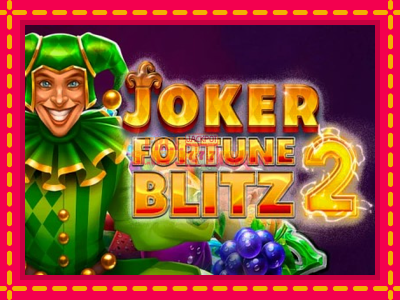 Joker Fortune Blitz 2 - slotní stroj s jednoduchými pravidly