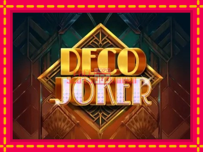 Deco Joker - slotní stroj s jednoduchými pravidly