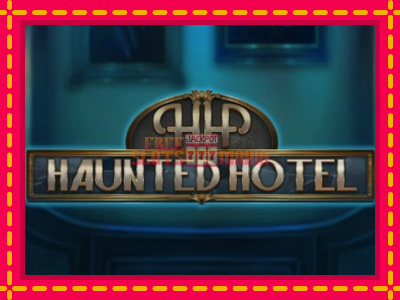 Haunted Hotel - slotní stroj s jednoduchými pravidly