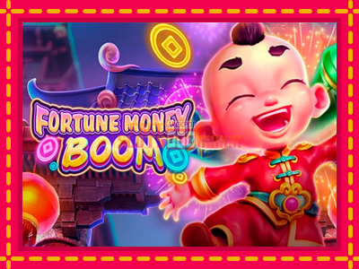 Fortune Money Boom - slotní stroj s jednoduchými pravidly