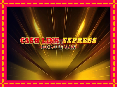 Cash Link Express: Hold & Win - slotní stroj s jednoduchými pravidly