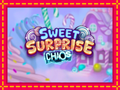 Sweet Surprise Chaos - slotní stroj s jednoduchými pravidly