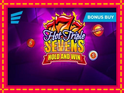 Hot Triple Sevens Hold & Win - slotní stroj s jednoduchými pravidly