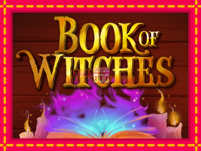 Book of Witches - slotní stroj s jednoduchými pravidly