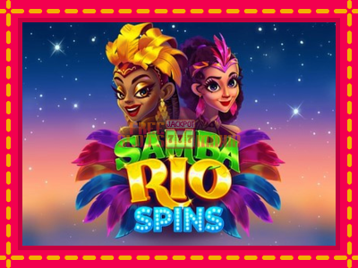 Samba Rio Spins - slotní stroj s jednoduchými pravidly