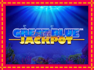 Great Blue Jackpot - slotní stroj s jednoduchými pravidly