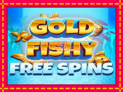 Gold Fishy Free Spins - slotní stroj s jednoduchými pravidly