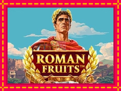 Roman Fruits - slotní stroj s jednoduchými pravidly