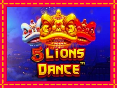 5 Lions Dance - slotní stroj s jednoduchými pravidly