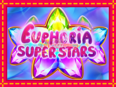 Euphoria Super Stars - slotní stroj s jednoduchými pravidly