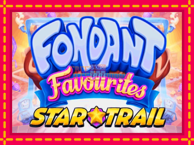 Fondant Favourites Star Trail - slotní stroj s jednoduchými pravidly