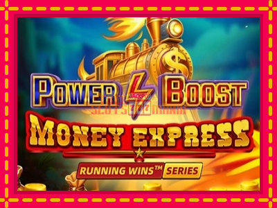 Power Boost: Money Express - slotní stroj s jednoduchými pravidly