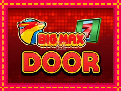 Big Max Door - slotní stroj s jednoduchými pravidly