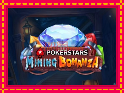 Pokerstars Mining Bonanza - slotní stroj s jednoduchými pravidly