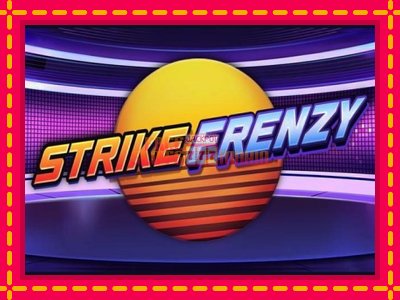 Strike Frenzy - slotní stroj s jednoduchými pravidly