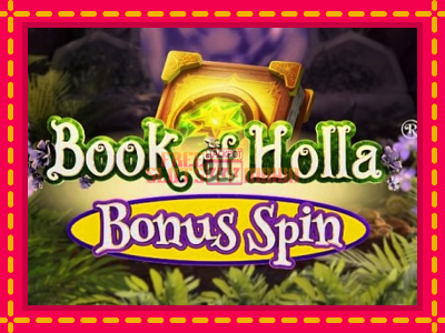 Book of Holla: Bonus Spin - slotní stroj s jednoduchými pravidly