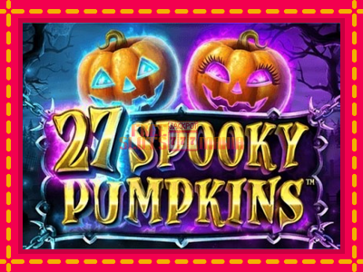 27 Spooky Pumpkins - slotní stroj s jednoduchými pravidly