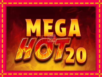 Mega Hot 20 - slotní stroj s jednoduchými pravidly