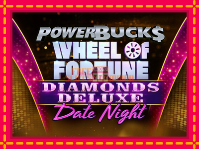 PowerBucks Wheel of Fortune Diamonds Deluxe Date Night - slotní stroj s jednoduchými pravidly