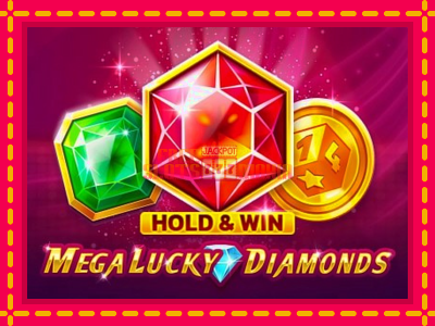 Mega Lucky Diamonds Hold & Win - slotní stroj s jednoduchými pravidly