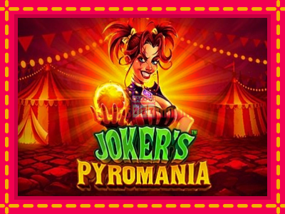 Jokers Pyromania - slotní stroj s jednoduchými pravidly