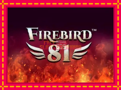 Firebird 81 - slotní stroj s jednoduchými pravidly